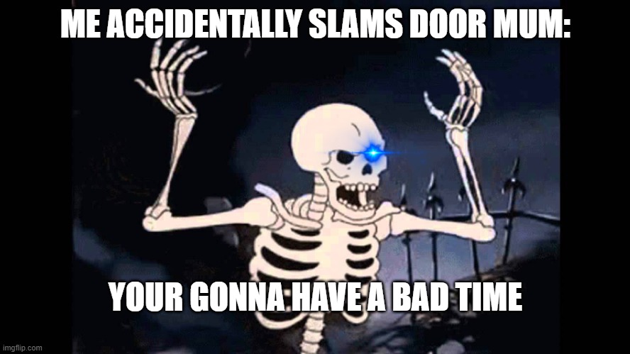 Spooky Skeleton Imgflip