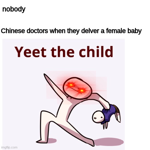 yeet the child Imgflip