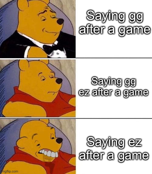 Tuxedo on Top Winnie The Pooh (3 panel) Memes Imgflip