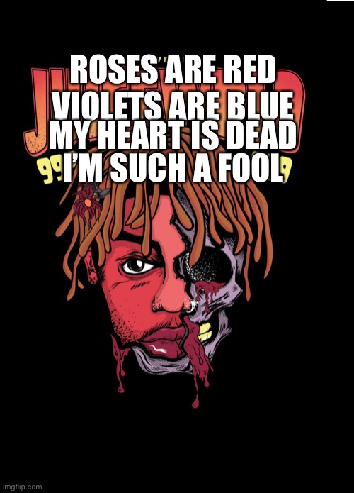 Image tagged in juice wrld Imgflip