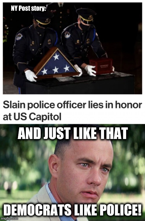 Image tagged in memes,and just like that,forrest gump,blm,democrats