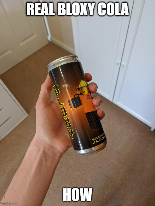 BLOXY COLA Imgflip