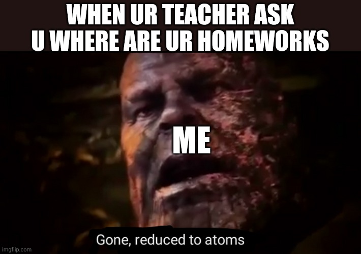 Thanos gone, reduced to atoms Imgflip