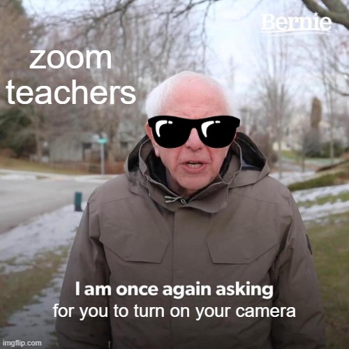 zoom teachers be like Imgflip
