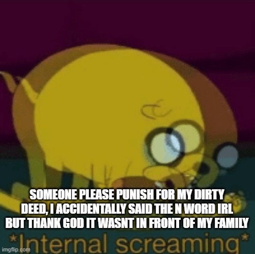 Jake The Dog Internal Screaming Imgflip