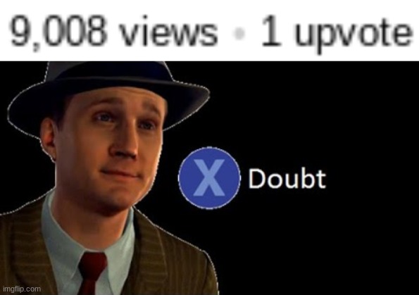 Shoutout to the one upvote Imgflip