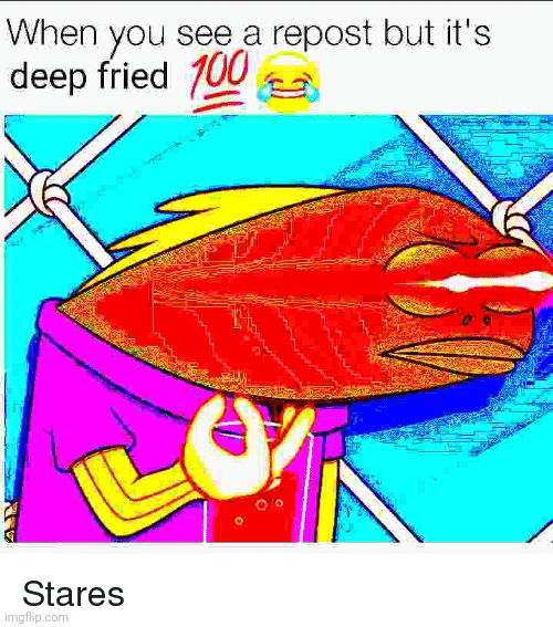 DEEP FRIED Imgflip