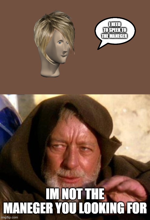 These are not the droids you're looking for Imgflip