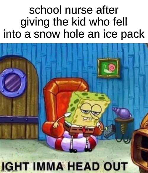 u fall in ice well here's some more Imgflip