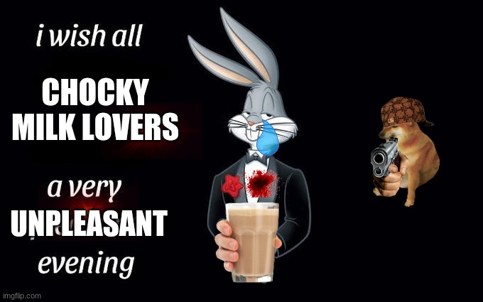 I wish all the X a very pleasant evening Imgflip