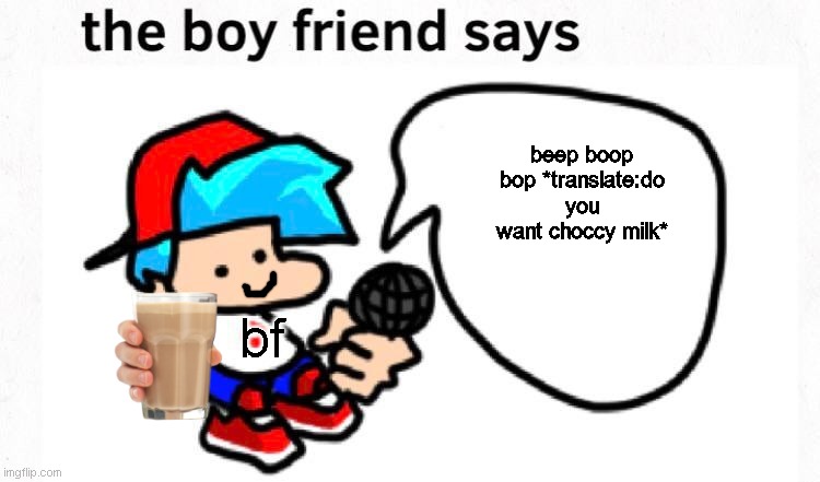 the boyfriend says Memes Imgflip