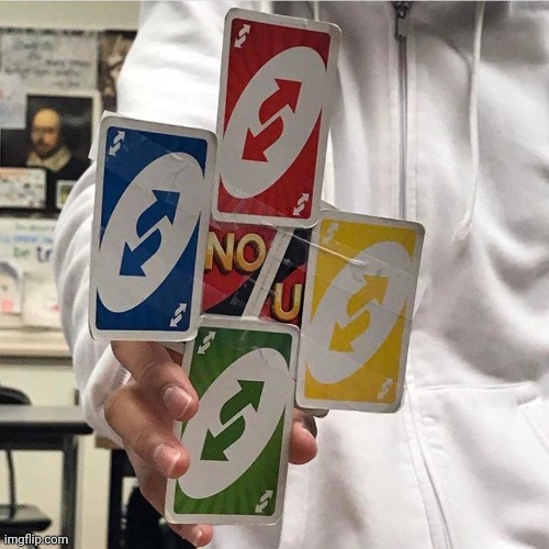 uno reverse card Imgflip