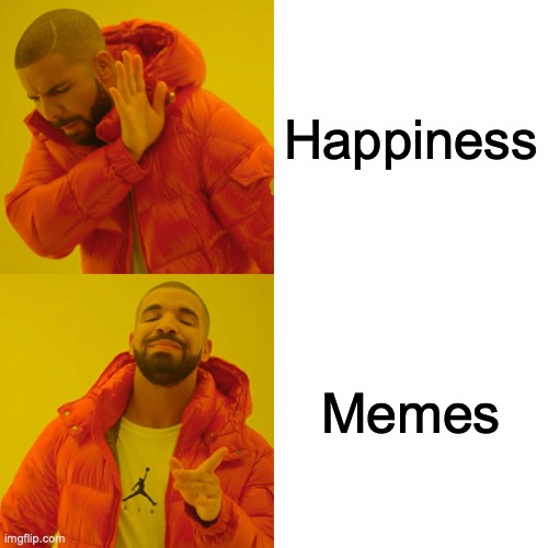 True happiness Imgflip