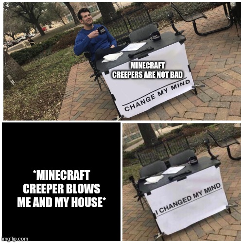 Creeper aww man Imgflip