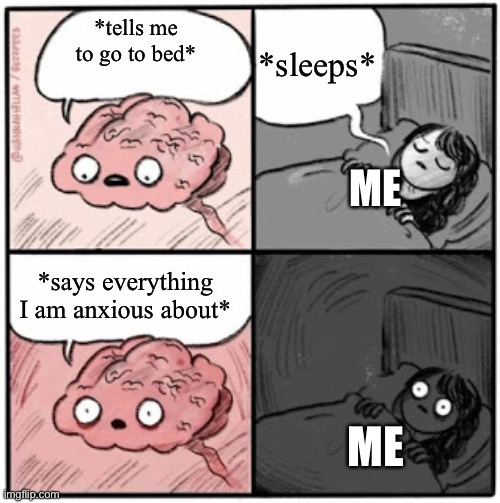 Me every night. Imgflip