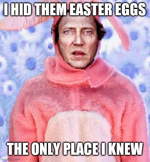 Easter Bunny Christopher Walken Imgflip