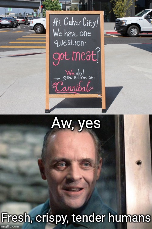 Cannibal sign Imgflip