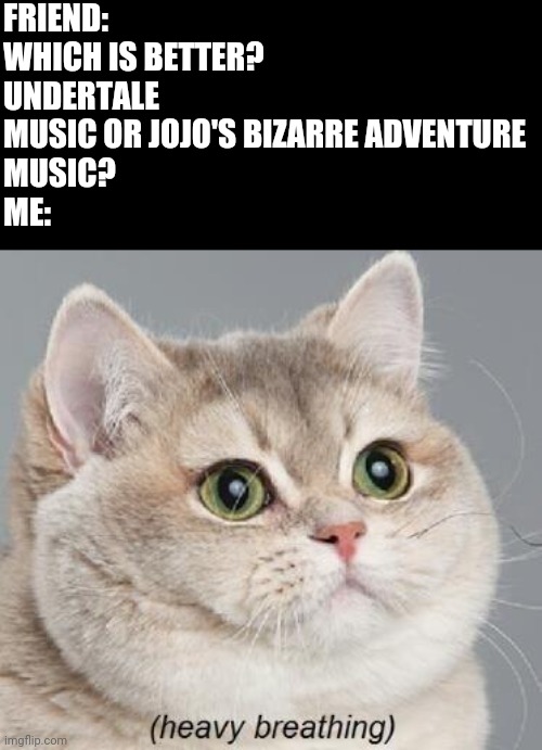 Heavy Breathing Cat Meme Imgflip