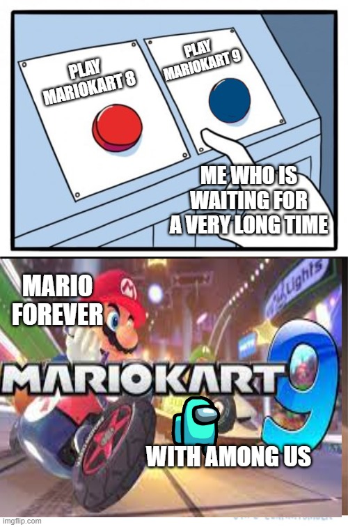 two buttons 1 blue Imgflip