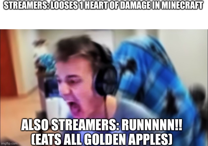 Twitch be like Imgflip