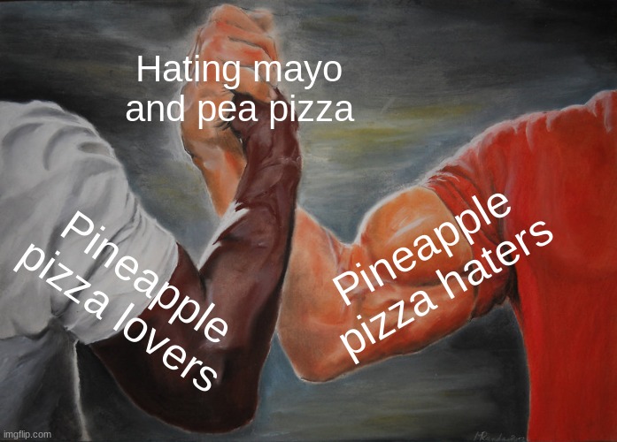 Mayo and pea pizza Imgflip