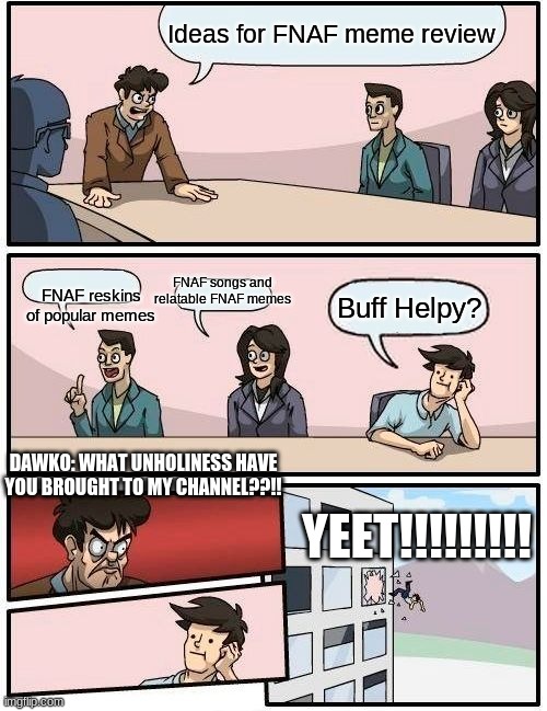 Boardroom Meeting Suggestion Meme Imgflip