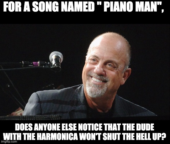 Piano man Imgflip