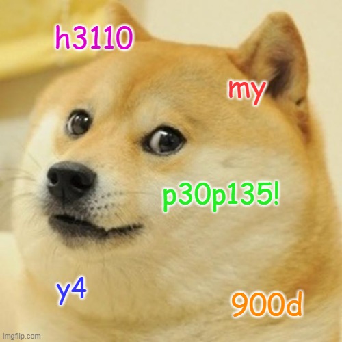 use a LEET translator to find what it means Imgflip