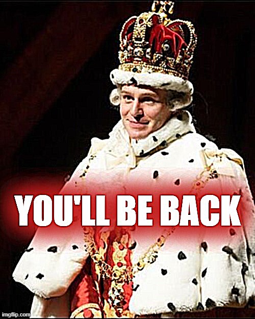 King III You'll Be Back Imgflip