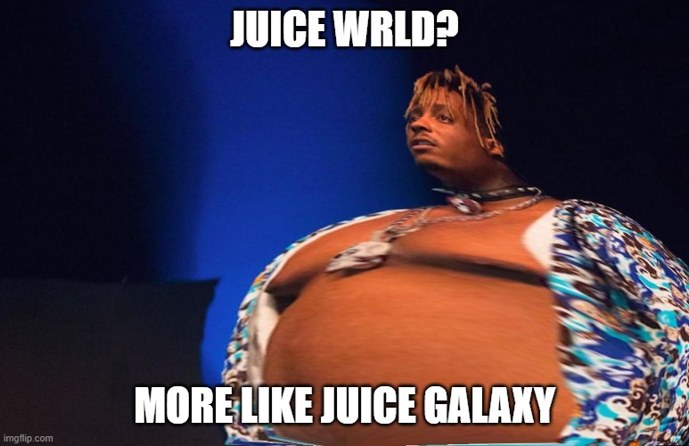 juice universe Imgflip