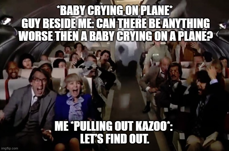 Airplane 2 out of coffee panic scene Memes Imgflip