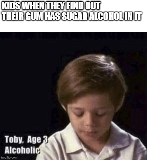what even is sugar alcohol? Imgflip