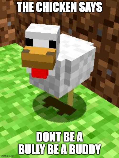 Minecraft Advice Chicken Imgflip