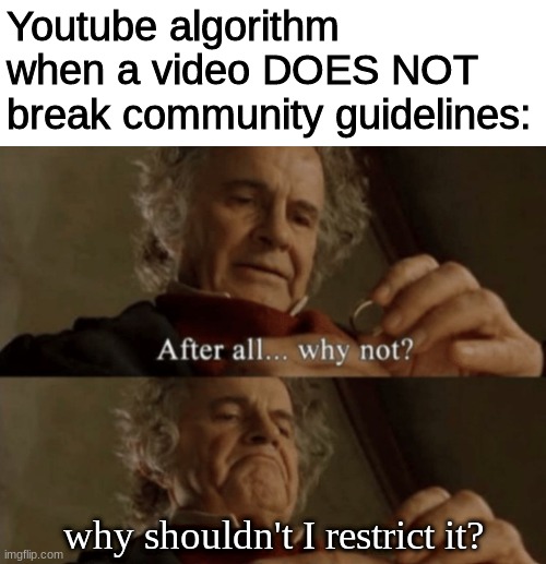 After all.. why not? Memes Imgflip