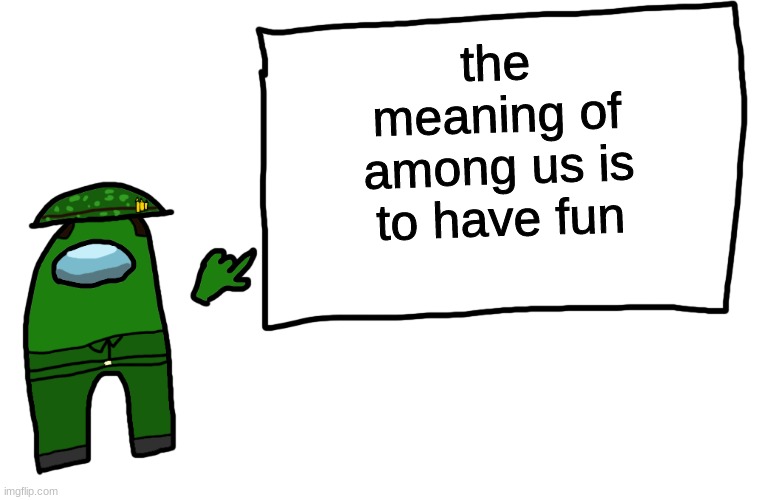 the meaning of among us Imgflip