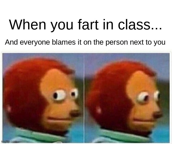 Farting In Class Imgflip
