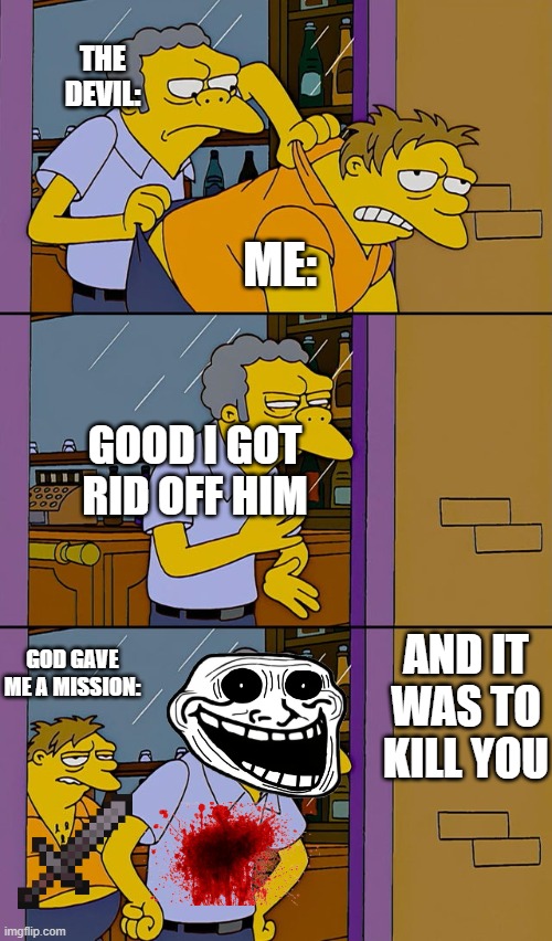 Moe throws Barney Memes Imgflip