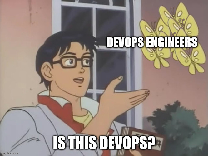 DevOps Engineers DevOps Imgflip