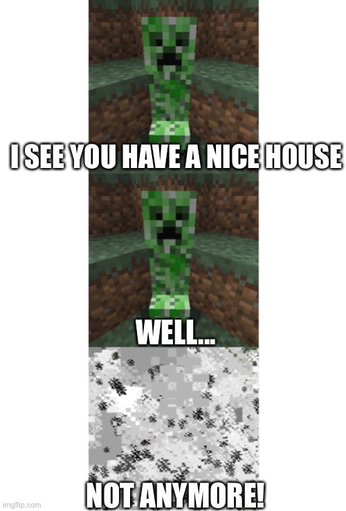 Creeper Exploding Imgflip