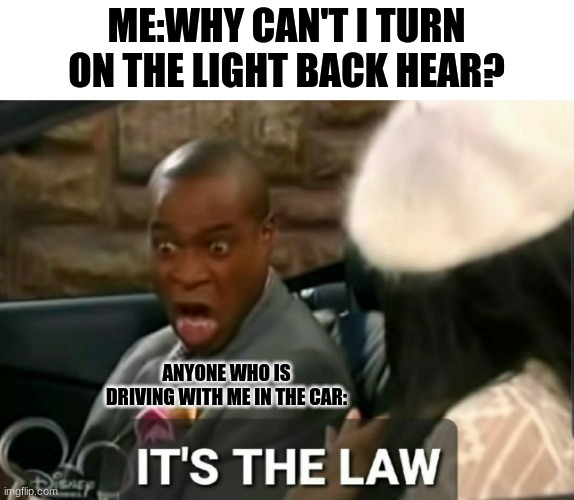 it's the law Imgflip