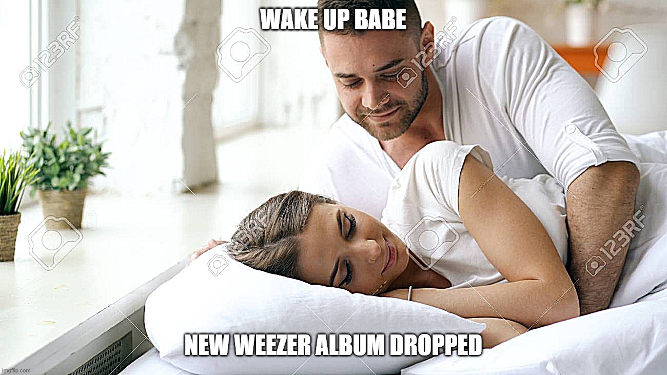 Wake Up Babe Imgflip