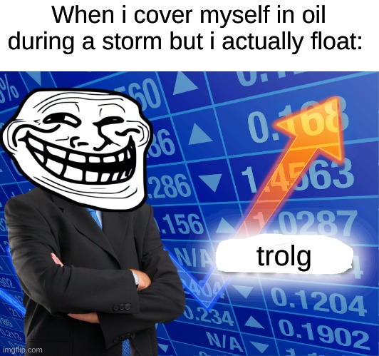 Come on, cover yourself in oil. It ain't that hard! Imgflip