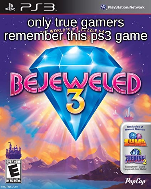 Anyone remember bejeweled 3? Imgflip