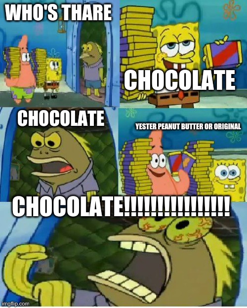 Chocolate Spongebob Memes Imgflip