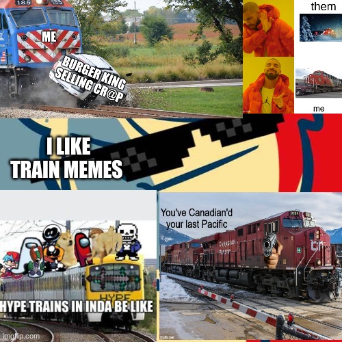 I like trains. Imgflip