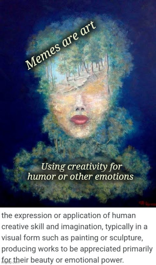 Memes are Art Imgflip
