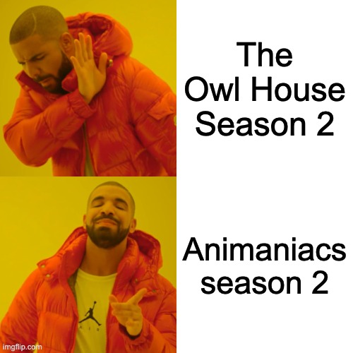 The Owl House Season is going to be bad. I feel it. Imgflip