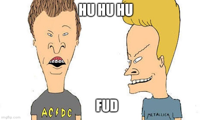Beavis and ButtHead FUD Imgflip