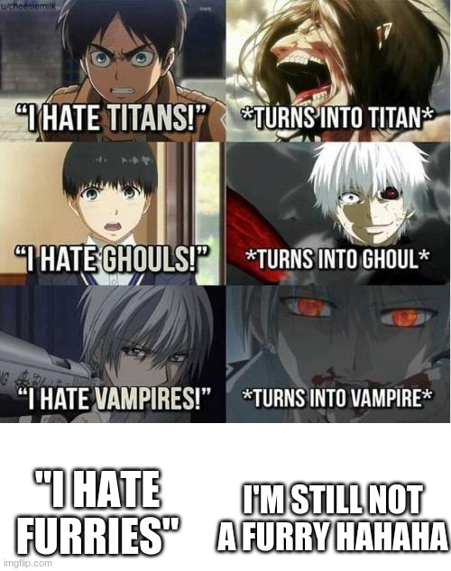 I hate Titans! turns into Titan Imgflip