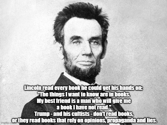 "What Does It Mean That Lincoln Read Every Book He Could Get His Hands
